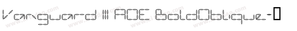 Vanguard III AOE BoldOblique字体转换